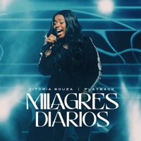Milagres Diários (Playback) - Single - Vitória Souza