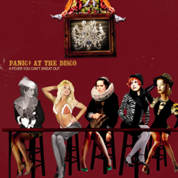 A Fever You Can't Sweat Out - Panic! At the Disco Cover Art