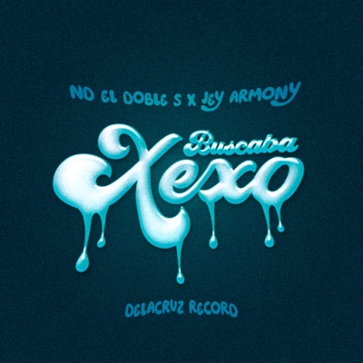 Buscaba XEXO (feat. Jey Armony) - Single