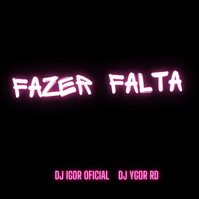 Fazer Falta (Live) - DJ Ygor RD & DJ Igor Oficial