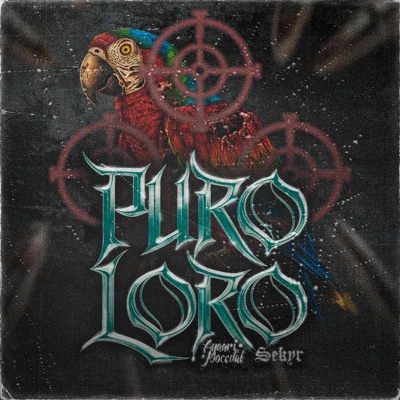 Puro loro (feat. SEKYR) - Single