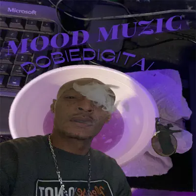 Ascolta 'Mood Music' di DobieDigital
