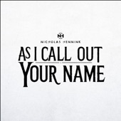 As I Call out Your Name artwork