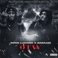OTW (feat. Donn Luciano & Dada103) - Single - H.D.L Entertainment