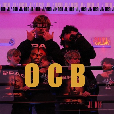 OCB (feat. Xef) - Single