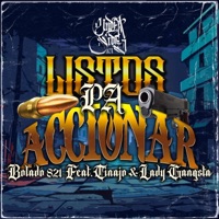 Listos Pa Accionar (feat. Bolado 821, Lady Gangsta & Tinajo S13) - Single - Descontrolados barrio pobre