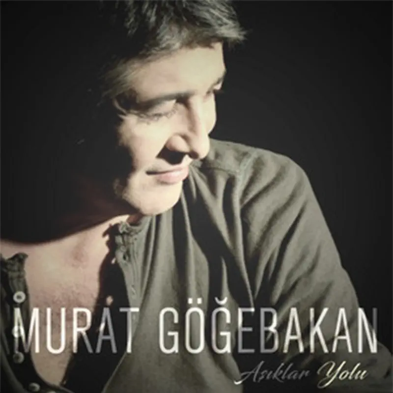 Murat Göğebakan Yangınlardayım