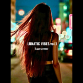 LUNATIC VIBES.vol.1
