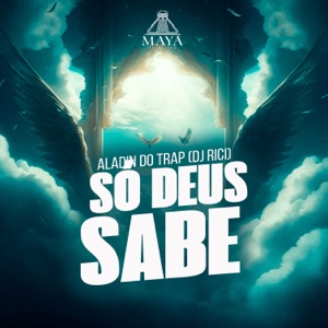 Só Deus Sabe