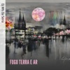 Fogo Terra e Ar - Single