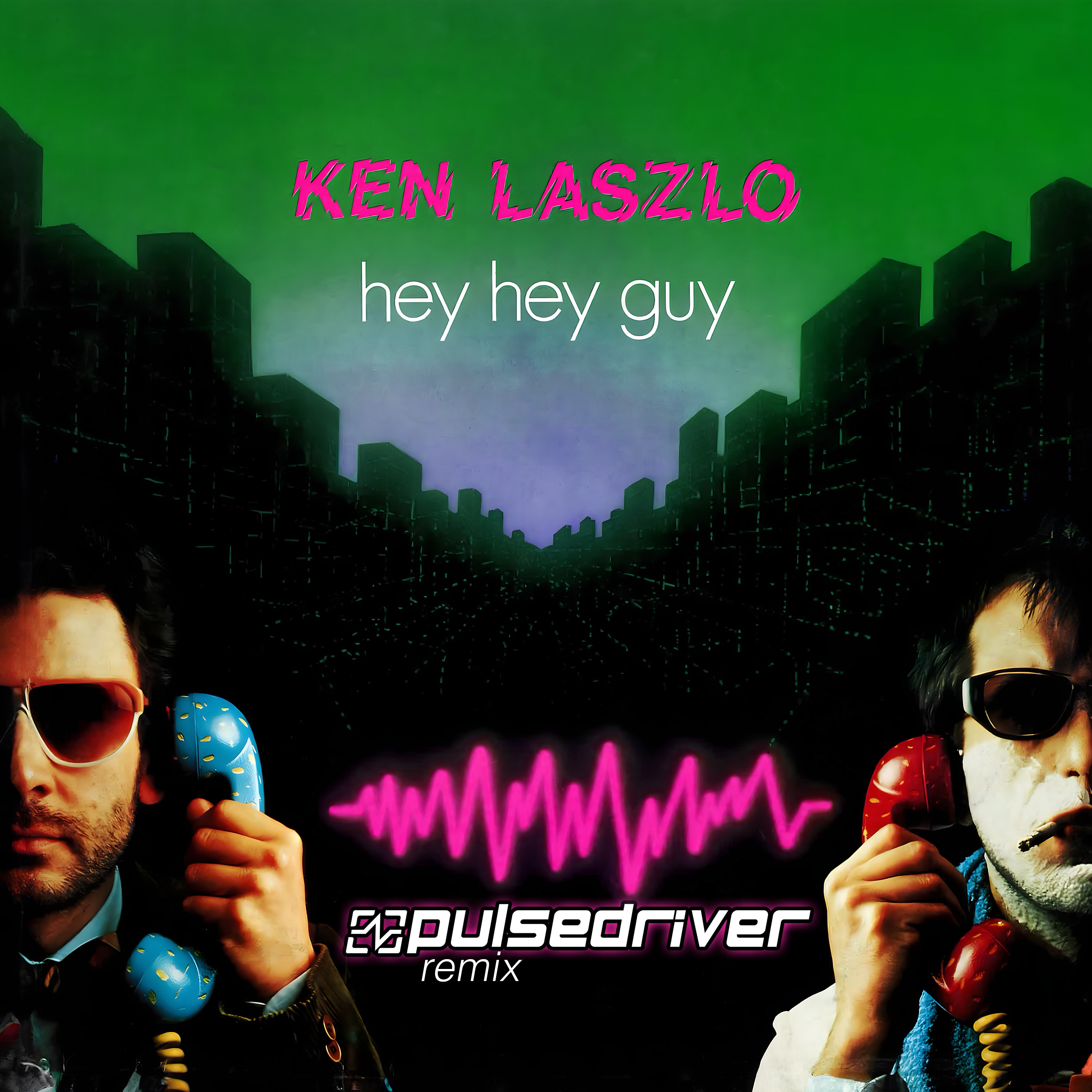 Ken Laszlo - Hey Hey Guy (Pulsedriver 80s Mix)