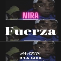 Fuerza (feat. N1RA) - Single - Maverick D'la Ghia