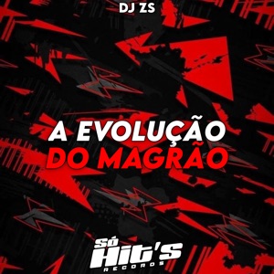 A Evolução do Magrão