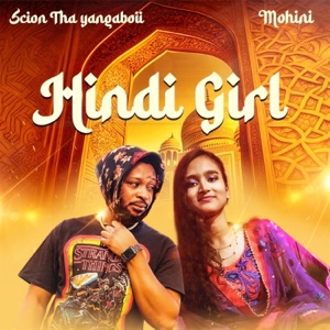 Hindi Girl (feat. Mohini)