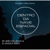 Dentro da Nave Espacial - Single