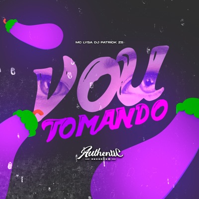Vou Tomando - Single