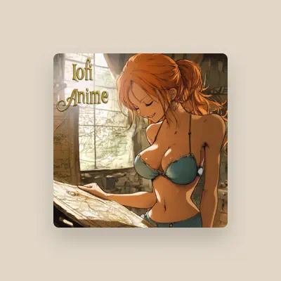 Listen to Anime Ost Lofi, watch music videos, read bio, see tour dates & more!