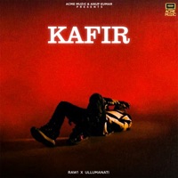 Kafir - Single - Raw1 & Ullumanati