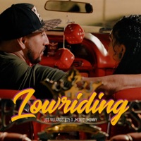 Lowriding (feat. Jhon C Jhonny) - Single - Los Villanos 925