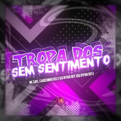 Tropa dos Sem Sentimentos - Single