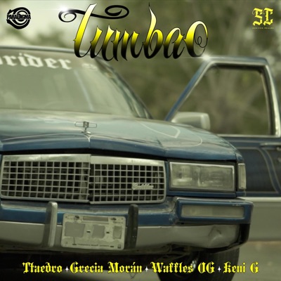 Tumbao (feat. Grecia Morán, Waffles Og & KEN! G) - Single