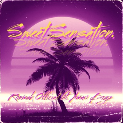 Sweet Sensation (feat. Amuri Boyz) - Single