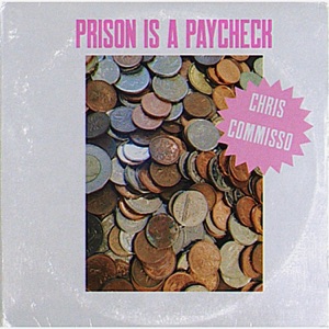 Prison is a Paycheck
