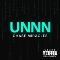 UNNN - Single - Chase Miracles