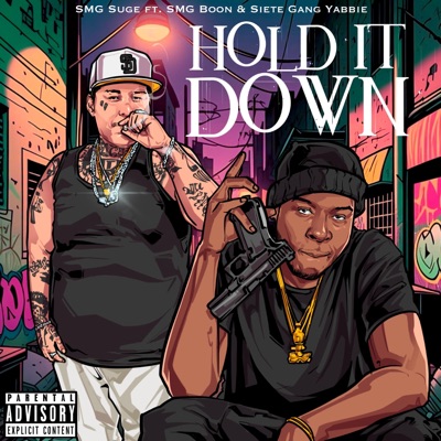 Hold it down (feat. Sietegang yabbie & SMG boon) - Single