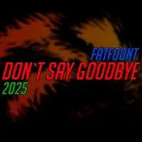 Don't Say Goodbye