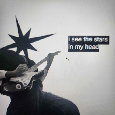 i see the stars in my head - Single