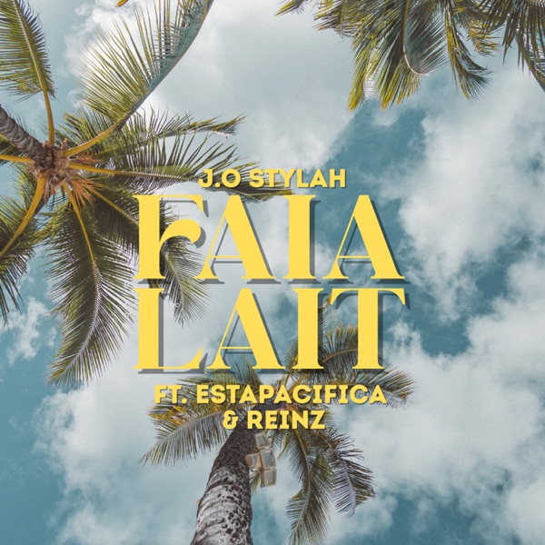 Faia Lait (feat. Estapacifica & Reinz)