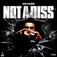 NOT A DISS - Single - OG FAZO