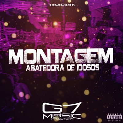 Montagem Abatedora de Idosos (feat. Gw) - Single