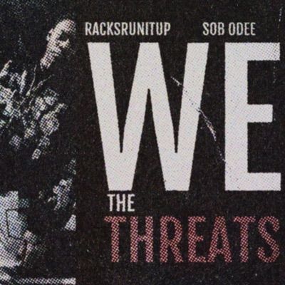 We The Threats (feat. SOB Odee) - Single
