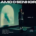 AMO O SENHOR