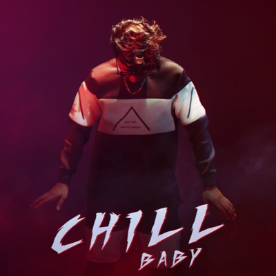 Chill Baby Hindi - Single