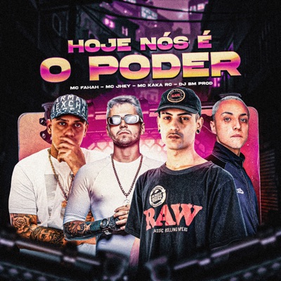 Hoje Nós É o Poder - Single