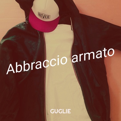 Abbraccio armato - Guglie 