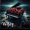 Wifey - Single