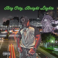 Big City, Bright Lights - Single - J. Dange