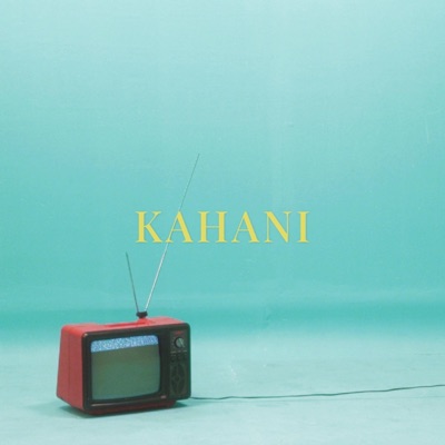 Kahani - Single