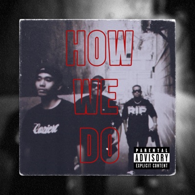 How We Do (feat. MKz) - Single