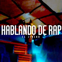 Hablando de Rap - Single - El Jincho