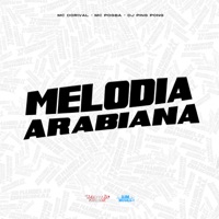 Melodia Arabiana - Single - mc dorival, MC Pogba & DJ PING PONG