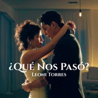 Que Nos Pasó - Single - Leoni Torres