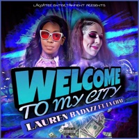Welcome To My City (feat. La Chat) - Single - Lauren Badazz