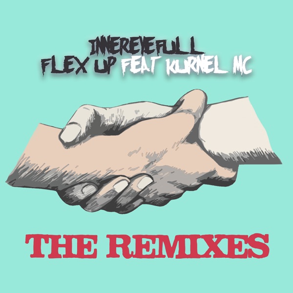 Flex Up  (feat. Kurnel MC) - EP