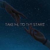 Take Me to the Stars artwork