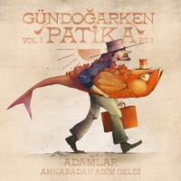 Ankara'dan Abim Geldi (Gündoğarken Patika Vol 1 pt. 1) - Single - Adamlar
